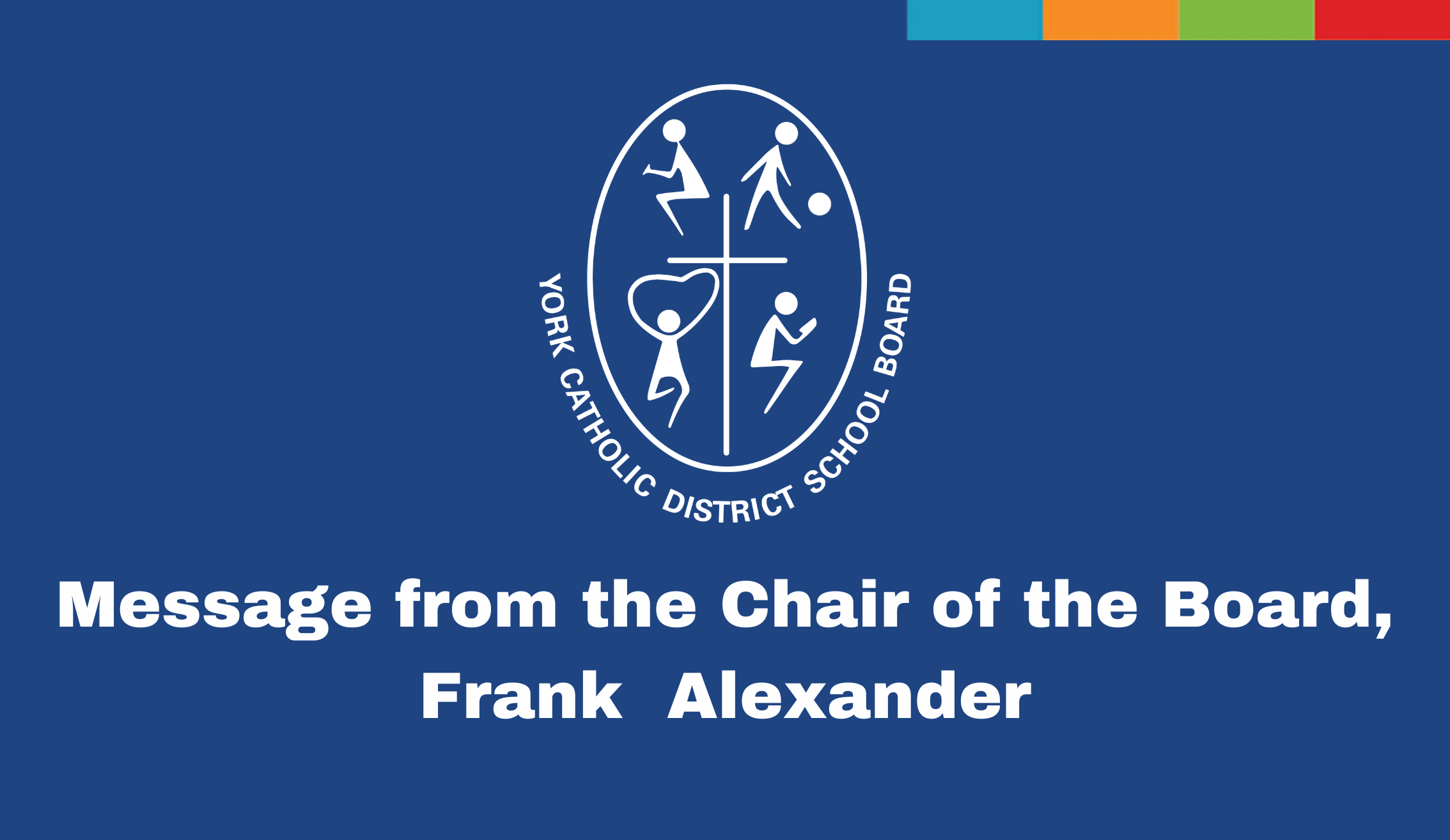 Blue background, white 鶹ԭ logo, message from the chair of the Board Frank Alexander